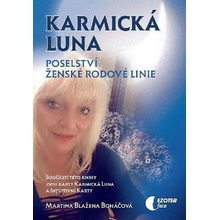 Karmická luna - Poselství ženské rodové linie - Martina Blažena Boháčová