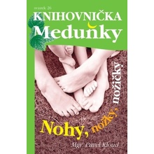 Nohy, nožky, nožičky - Pavel Kloud