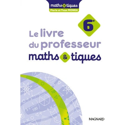 Maths et tiques 6e (2025) - Livre du professeur
