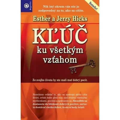 Kľúč ku všetkým vzťahom - Esther a Jerry Hicks