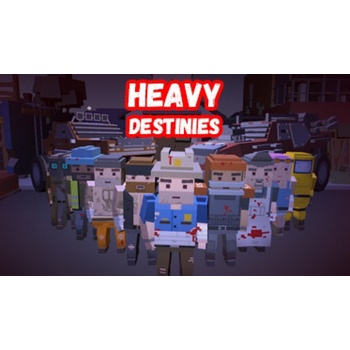 Heavy Destinies