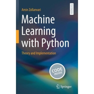 Machine Learning with Python | Amin Zollanvari (ISBN: 9783031333446)