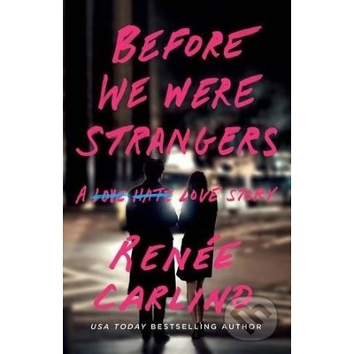 Before We Were Strangers - Carlino Renee