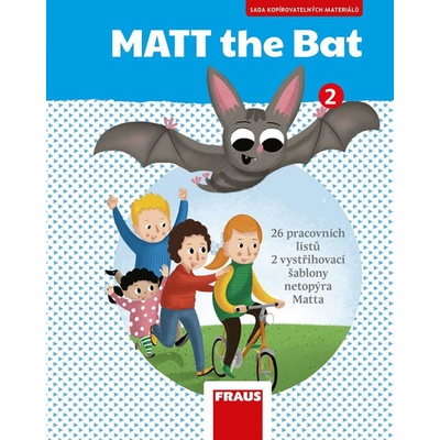 MATT the Bat 2 - Kopírovatelné materiály pro učitele - Doplňky - Miluška Karásková, Lucie Krejčí