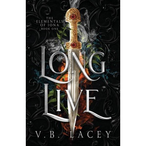 Long Live | V. B. Lacey (ISBN: 9798987721100)