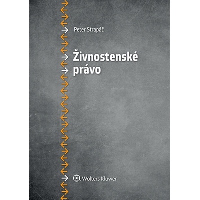 Živnostenské právo - Peter Strapáč