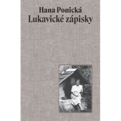 Lukavické zápisky - Hana Ponická