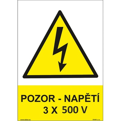 DUKO POZOR - NAPĚTÍ 3 X 500 V Formát: 210 x 297 mm, Materiál: plast 5 mm, samolepící vinylová fólie