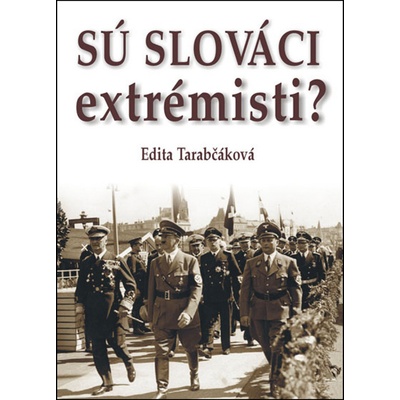 Sú Slováci extrémisti?
