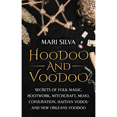 Hoodoo and Voodoo