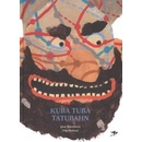 Knihy Kuba Tuba Tatubahn - RJana Šrámková / Filip Pošivač