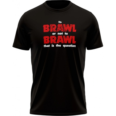 Brawl Stars Tričko Brawl Or Not To
