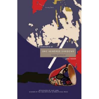 One Hundred Shadows | Jung-eun Hwang