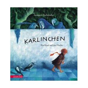 Karlinchen | Annegert Fuchshuber, Annegert Fuchshuber (ISBN: 9783219116922)