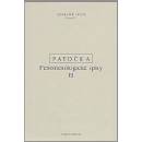 Fenomenologické spisy II - Jan Patočka