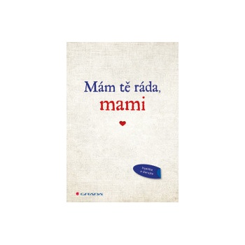 Mám tě ráda, mami