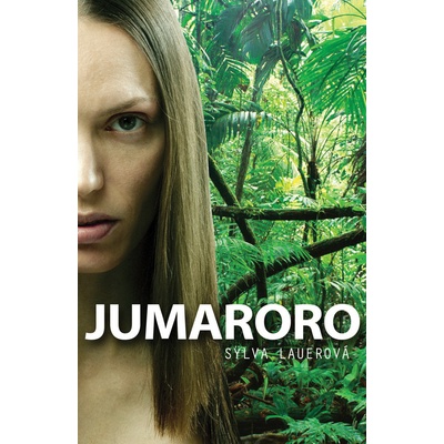 Jumaroro - Sylva Lauerová