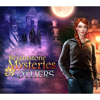 Brightstone Mysteries: The Others