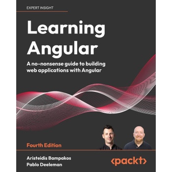 Learning Angular - Fourth Edition