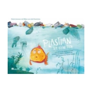 Plastian, der kleine Fisch | Nicole Intemann (ISBN: 9783865817563)