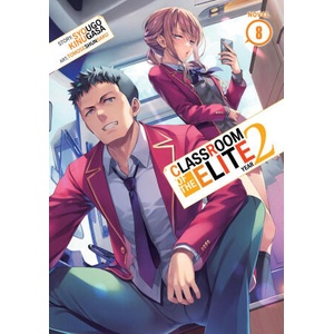 Classroom of the Elite: Year 2 (Light Novel) Vol. 8 (2024)