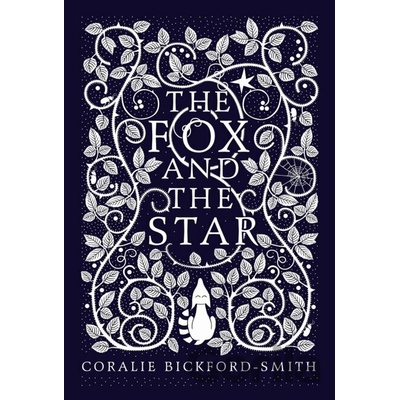 The Fox and the Star - Coralie Bickford-Smith - Hardcover