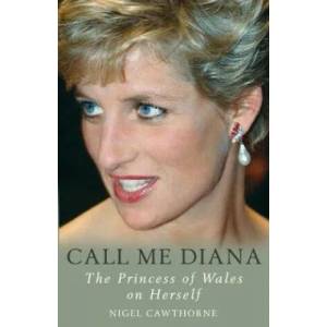 Call Me Diana | Nigel Cawthorne (ISBN: 9781783340965)