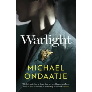 Warlight | Michael Ondaatje (ISBN: 9781784708344)