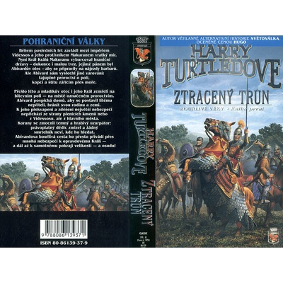 Bouřlivé věky 1: Ztracený trůn Harry Norman Turtledove