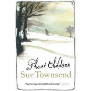 Ghost Children | Sue Townsend (2012)
