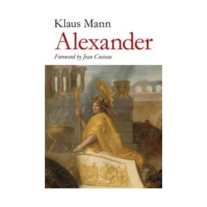 Alexander | Klaus Mann, Jean Cocteau (ISBN: 9781843916512)