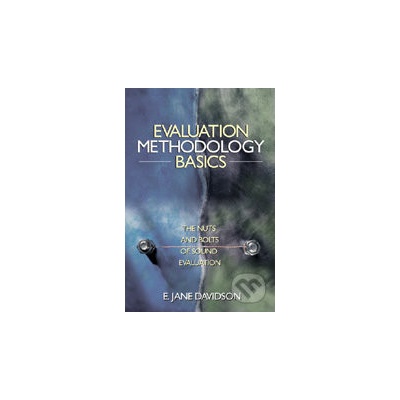 Evaluation Methodology Basics - E. Jane Davidson