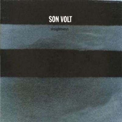 SON VOLT - STRAIGHTAWAYS LP