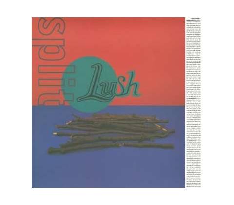 Lush - Split LP