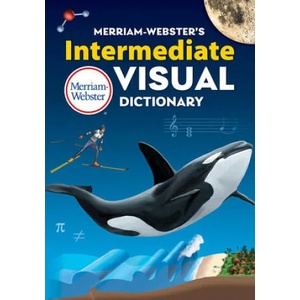 Merriam-Webster's Intermediate Visual Dictionary | Inc Merriam-Webster (ISBN: 9780877793816)