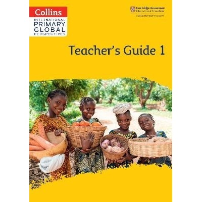Cambridge Primary Global Perspectives Teacher's Guide: Stage 1