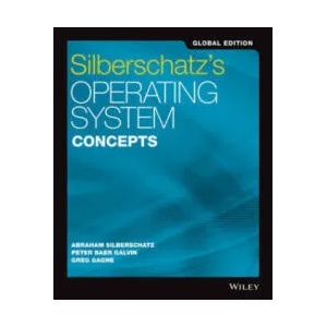Silberschatz's Operating System Concepts | Abraham Silberschatz, Peter B. Galvin, Greg Gagne (2019)