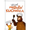 Velká medvědí kuchařka - Filip Pošivač