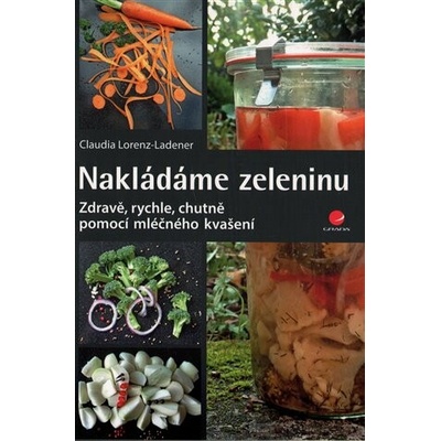 Nakládáme zeleninu