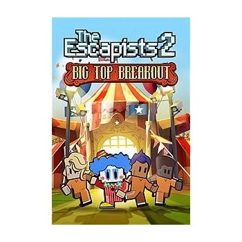 The Escapists 2 - Big Top Breakout