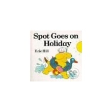 Spot Goes on Holiday - Eric Hill