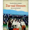 Žiar nad Hronom Ako sme ťa budovali 1