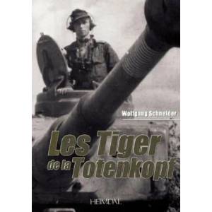 Les Tiger De La Totenkopf | Wolfgang Schneider (2012)