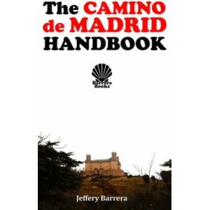 The Camino de Madrid Handbook | Jeffery Barrera (ISBN: 9781671796034)