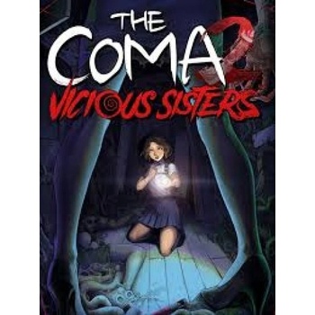 The Coma 2 Vicious Sisters