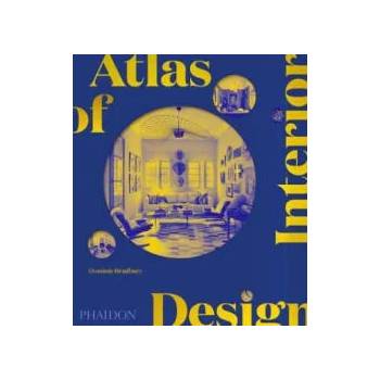 Image 1 of Atlas of Interior Design | Dominic Bradbury