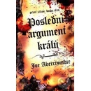 Abercrombie Joe Poslední argument králů