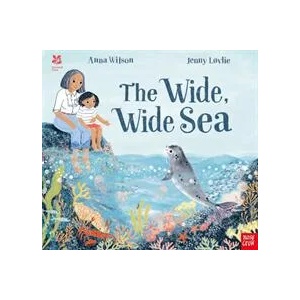 National Trust: The Wide, Wide Sea | Anna Wilson (ISBN: 9781788007047)