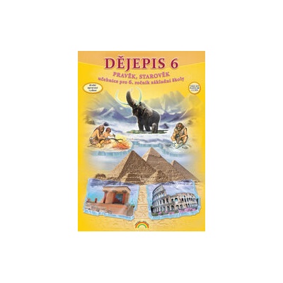 Dějepis 6 Pravěk, starověk