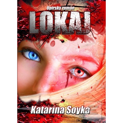 Lokaj - Katarína Soyka